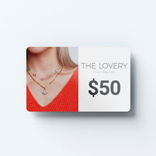 Load image into Gallery viewer, $50 The Lovery Gift Card